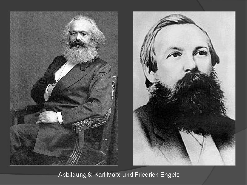 Abbildung 6: Karl Marx und Friedrich Engels